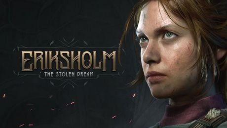 Eriksholm: The Stolen Dream